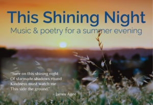 This Shining Night: Music & Poetry for a Summer Evening